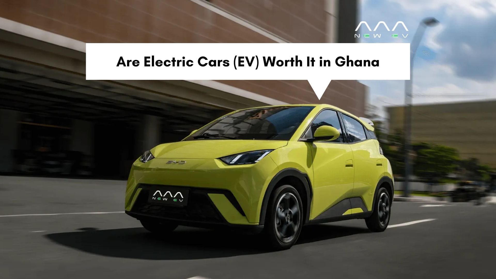 Are Electric Cars (EV) Worth It in Ghana 2026?